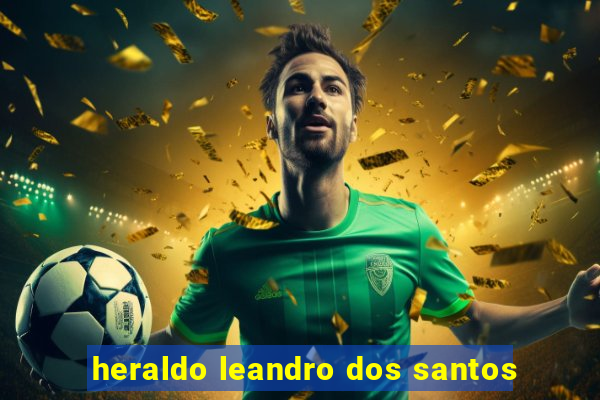 heraldo leandro dos santos